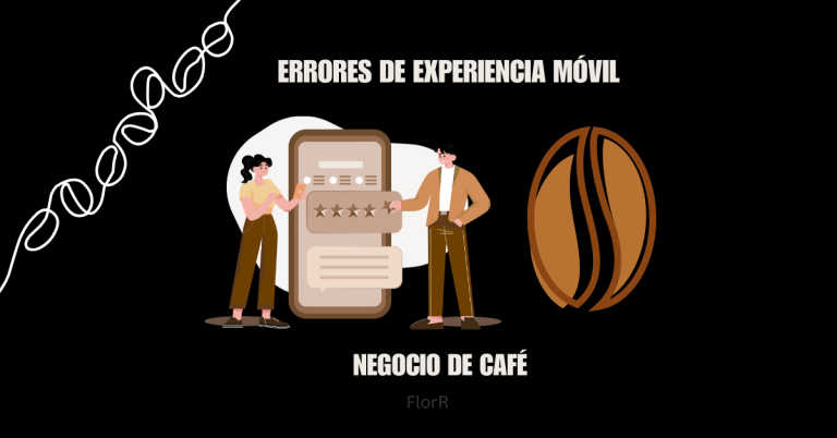 Cuáles son los Errores Más Comunes en la Experiencia Móvil
